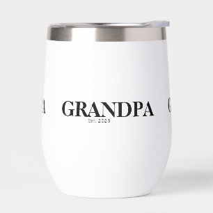 Grandpa Est Modern  Thermal Wine Tumbler