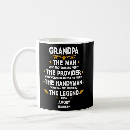 Grandpa family Quote USA City Amory Mississippi  Coffee Mug