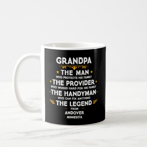 Grandpa family Quote USA City Andover Minnesota  Coffee Mug