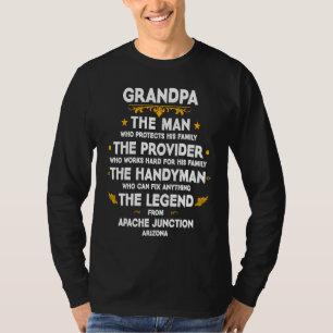 Grandpa family Quote USA City Apache Junction Ariz T-Shirt