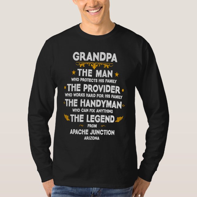 Grandpa family Quote USA City Apache Junction Ariz T-Shirt (Front)