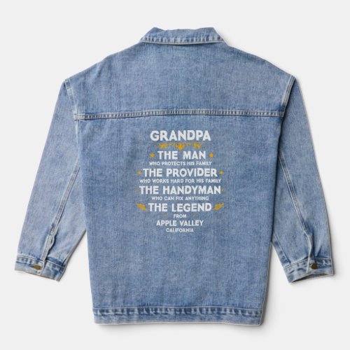 Grandpa family Quote USA City Apple Valley Califor Denim Jacket