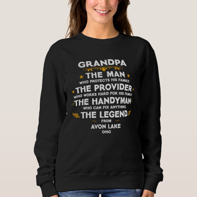 Grandpa family Quote USA City Avon Lake Ohio Sweatshirt (Front)