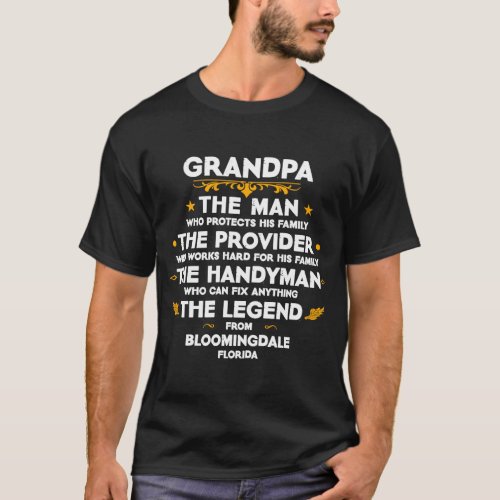 Grandpa family Quote USA City Bloomingdale Florida T_Shirt