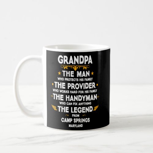 Grandpa family Quote USA City Camp Springs Marylan Coffee Mug
