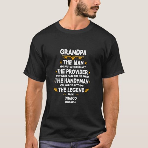 Grandpa family Quote USA City Chalco Nebraska  T_Shirt