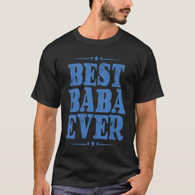 Grandpa Fathers Day   Grandpa s Best Baba Ever T-Shirt (Front)