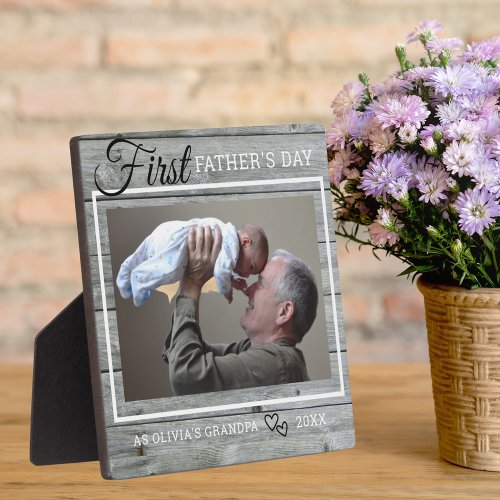 Grandpa First Fathers Day Photo Rustic Gray Wood Plaque