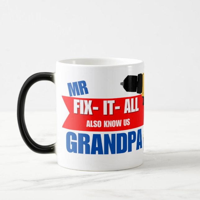 GRANDPA FIX IT ALL COLOR MORPH MUG  (Left)