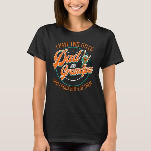Grandpa  For Dad Best Father Husband Fathers Day T_Shirt