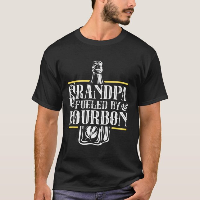 Grandpa Fueled By Bourbon Drink Drinker Drinking L T-Shirt (Front)