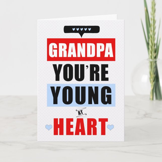 Grandpa Funny Young at Heart Humorous Birthday Card (Front)