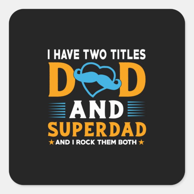 Grandpa Gift | Dad And Super Dad Square Sticker (Front)