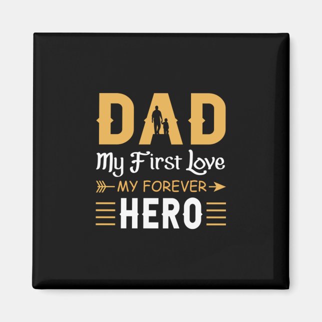 Grandpa Gift | Dad My Forever Hero Magnet (Front)