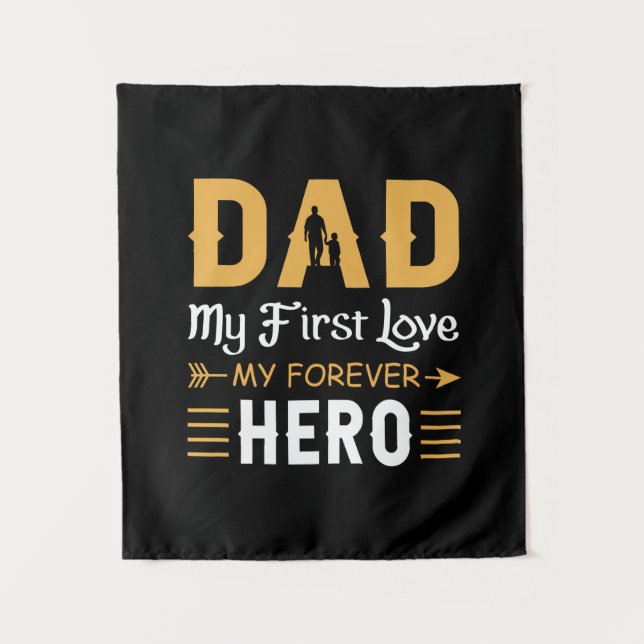 Grandpa Gift | Dad My Forever Hero Tapestry (Front)