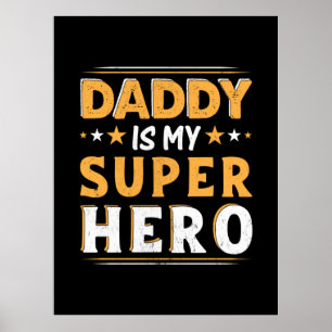 Grandpa Gift Daddy Is My Super Hero Poster