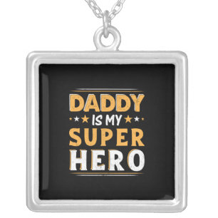Grandpa Gift Daddy Is My Super Hero Silver Plated Necklace