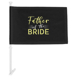 Grandpa Gift Father Of The Bride Car Flag