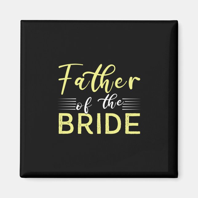 Grandpa Gift | Father Of The Bride Magnet (Front)