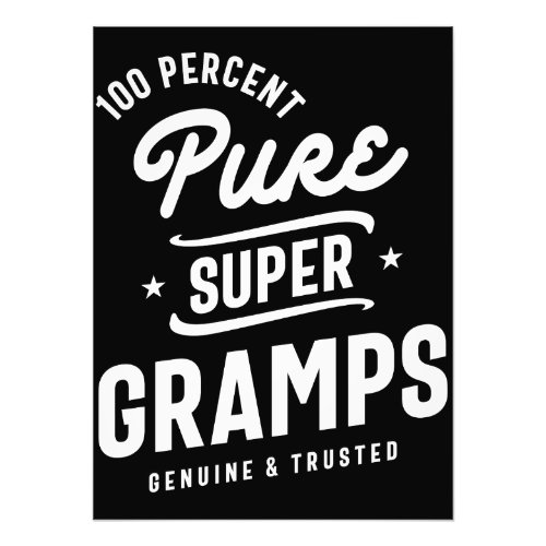 Grandpa Gifts 100 Percent Pure Super Gramps Tee Photo Print