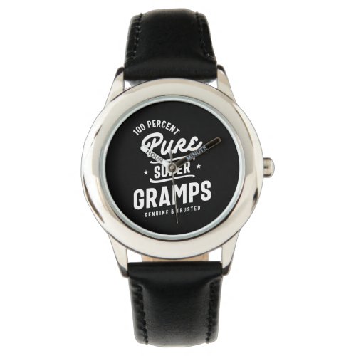 Grandpa Gifts 100 Percent Pure Super Gramps Tee Watch