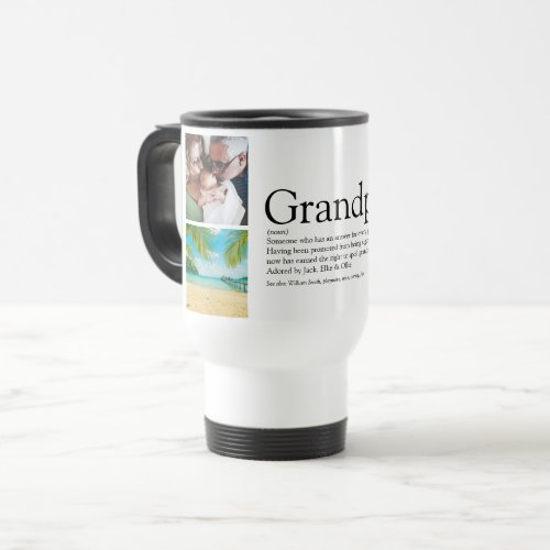 Grandpa Grandad Papa Definition 4 Photo Travel Mug