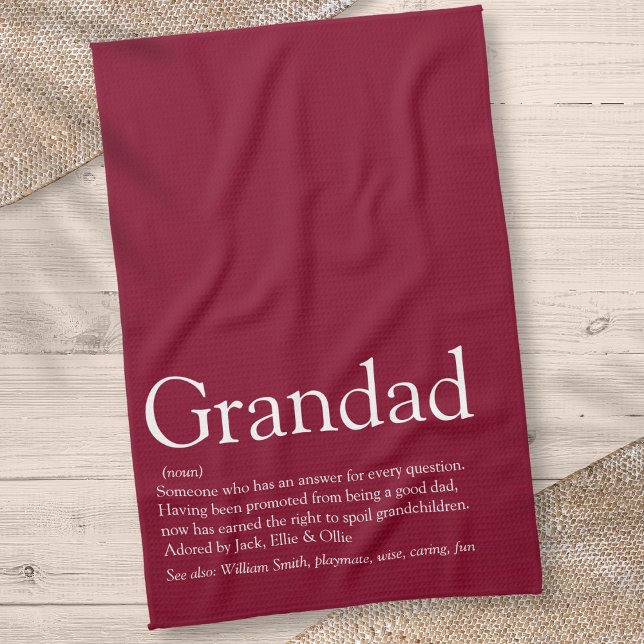 Grandpa Grandad Papa Definition Fun Burgundy Kitchen Towel (Grandpa Grandad Papa Definition Fun Burgundy Kitchen Towel)