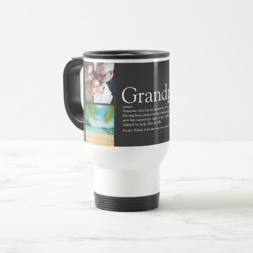Grandpa Grandad Papa Definition Gray 4 Photo Travel Mug
