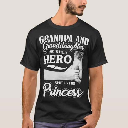 Grandpa  Granddaughter Hero  Princess Fathers T_Shirt