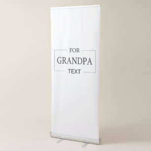 Grandpa Grandfather Birthday Personalized Gift Retractable Banner