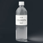 Grandpa Grandfather Birthday Personalized Gift  Water Bottle Label<br><div class="desc">You can customize it with your photo,  logo or with your text.  You can place them as you like on the customization page. Modern,  unique,  simple,  or personal,  it's your choice.</div>