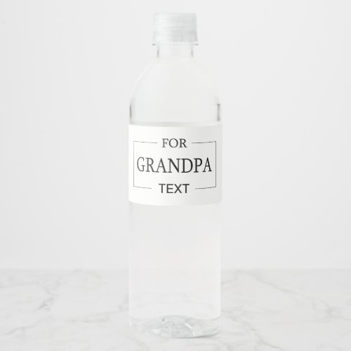 Grandpa Grandfather Birthday Personalized Gift  Water Bottle Label