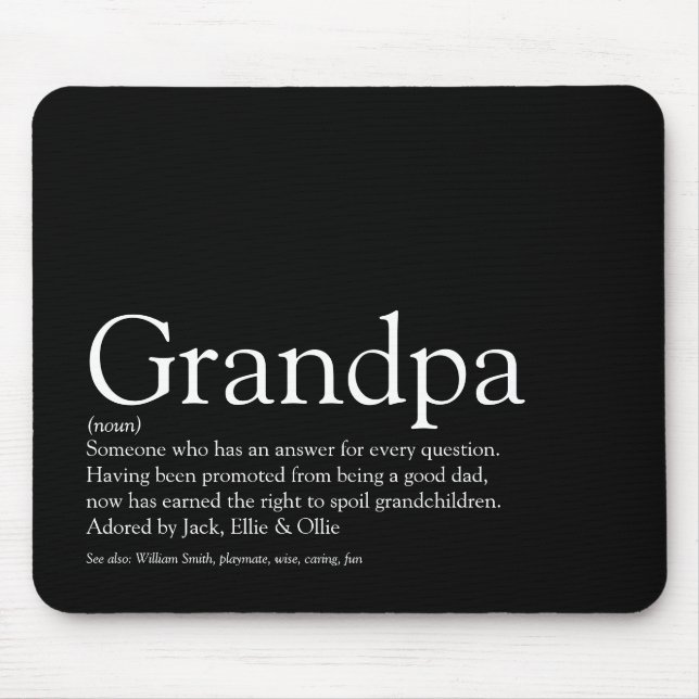 Grandpa Grandfather Grandad Papa Definition Black Mouse Pad (Front)