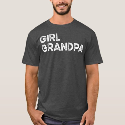 Grandpa Grandpa Fathers Day for Men and Girls  T_Shirt