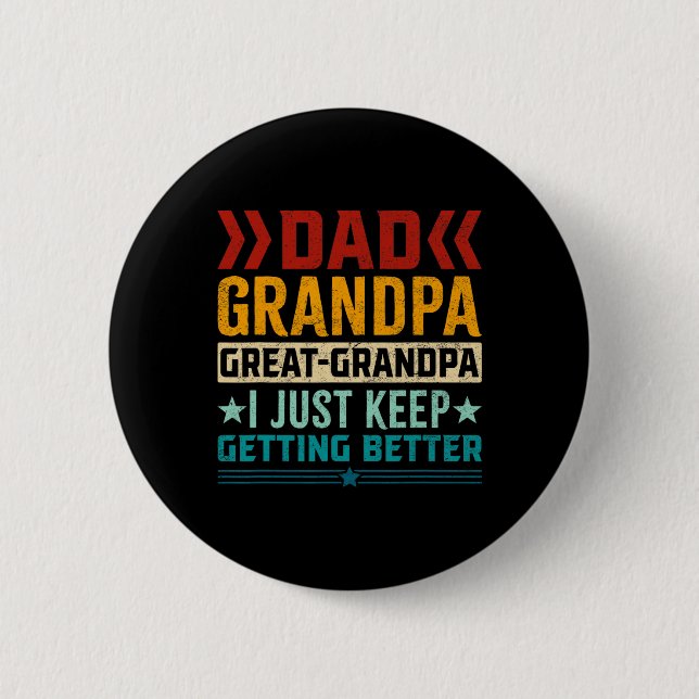 Grandpa Great Grandpa Fathers Day  Button (Front)