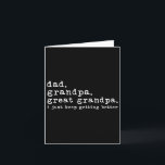 Grandpa Great Grandpa Funny Fathers Day Great Gran Card<br><div class="desc">Grandpa Great Grandpa Funny Fathers Day Great Grandpa</div>