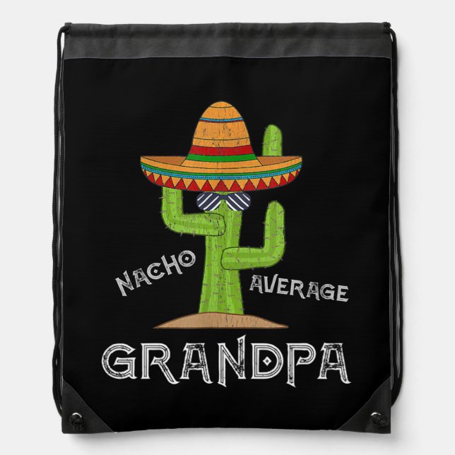 Grandpa Humor Gifts Funny Saying Nacho Average Drawstring Bag (Front)