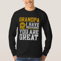 Grandpa I Have Measured You Are Great   Grandpa