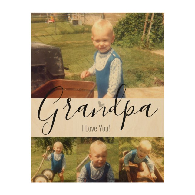 Grandpa I love You 4 Photo Collage Wood Wall Art (Front)