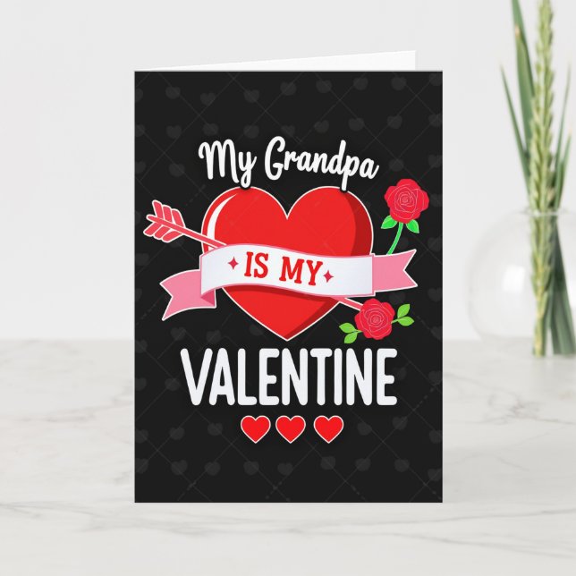 Grandpa Is My Valentine Card (Front)