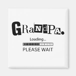Grandpa Loading Funny Pregnancy Reveal Dad Gift Magnet
