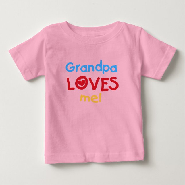Grandpa Loves Me Baby T-Shirt (Front)