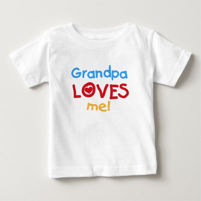 Grandpa Loves Me Baby T-Shirt (Front)