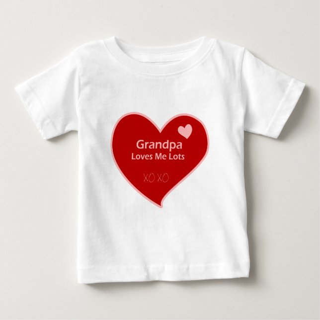 Grandpa Loves Me Lots Baby T-Shirt (Front)