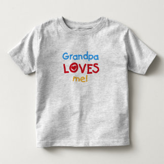 Grandpa Loves Me Toddler T-shirt