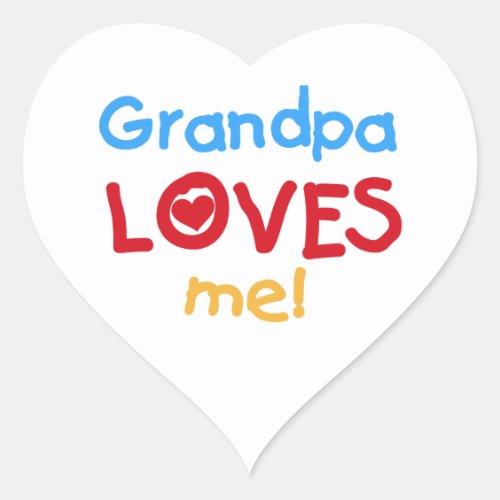 Grandpa Loves Me Tshirts and Gifts Heart Sticker