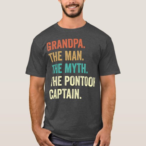 Grandpa Man Myth Pontoon Captain s For Men T_Shirt