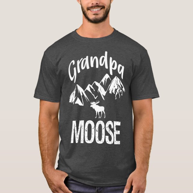 Grandpa Moose  Grandfather Moose Woodland Animal T-Shirt (Front)