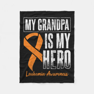 Grandpa My Hero Leukemia Cancer Leukemia Awareness Fleece Blanket
