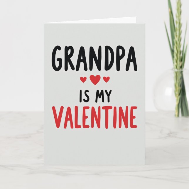 Grandpa My Valentine Card (Front)